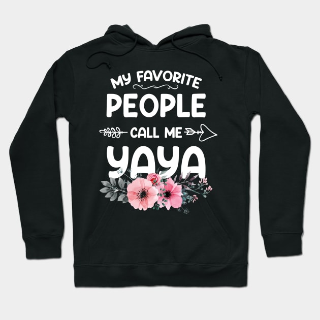 My Favorite People Call Me Yaya Pink Floral Mother's Day Hoodie by shattorickey.fashion